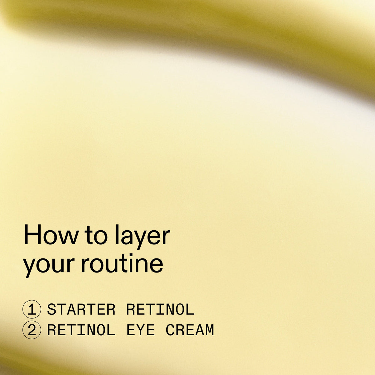beginners-retinol-duo-d6 Beginners_Retinol_How_to_layer_2000x2000_a87cf076-5e54-4329-b102-56a2504f6790.jpg