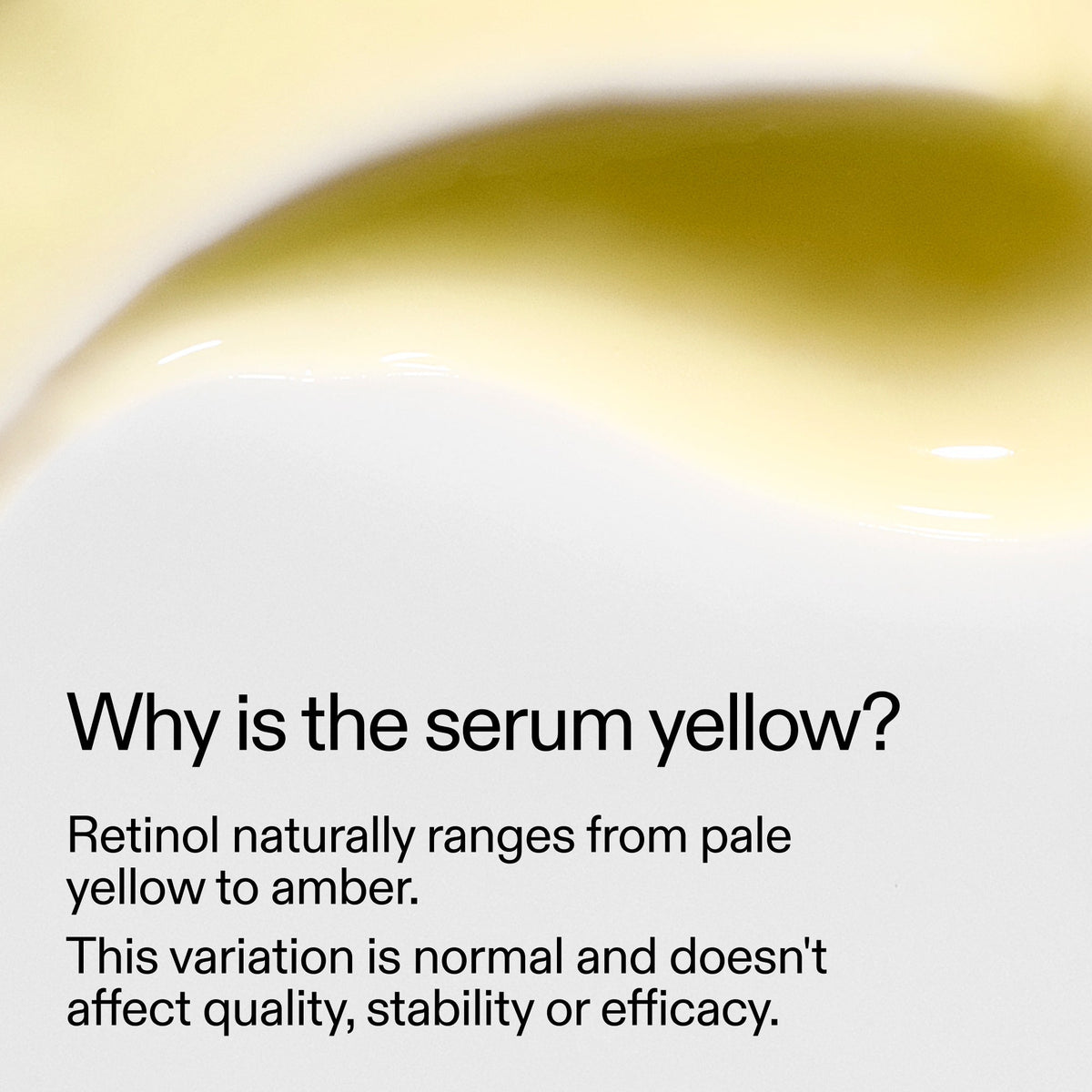 starter-retinol-serum-l3 StarterRetinol_Whyistheserumyellow_2000x2000_f120dca6-dbba-4f3d-81e7-0d5568fda984.jpg